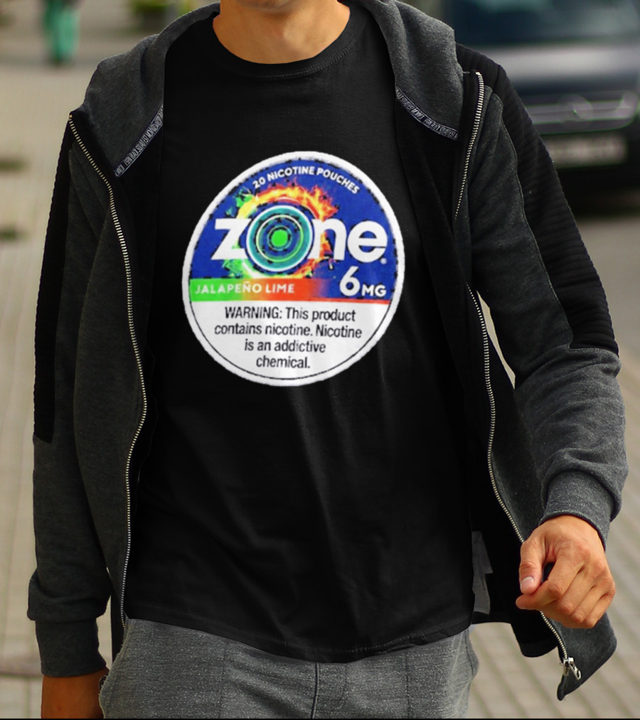 Zone 6 Nicotine Pouches Jalapeño Lime 6Mg Warning Contains Addictive Chemical T-Shirt