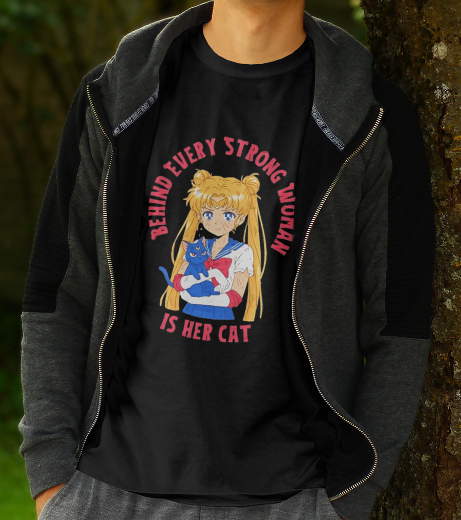 Sailor Moon Behind Every Strong Woman Is Her Cat Anime Manga Fans T-Shirt
