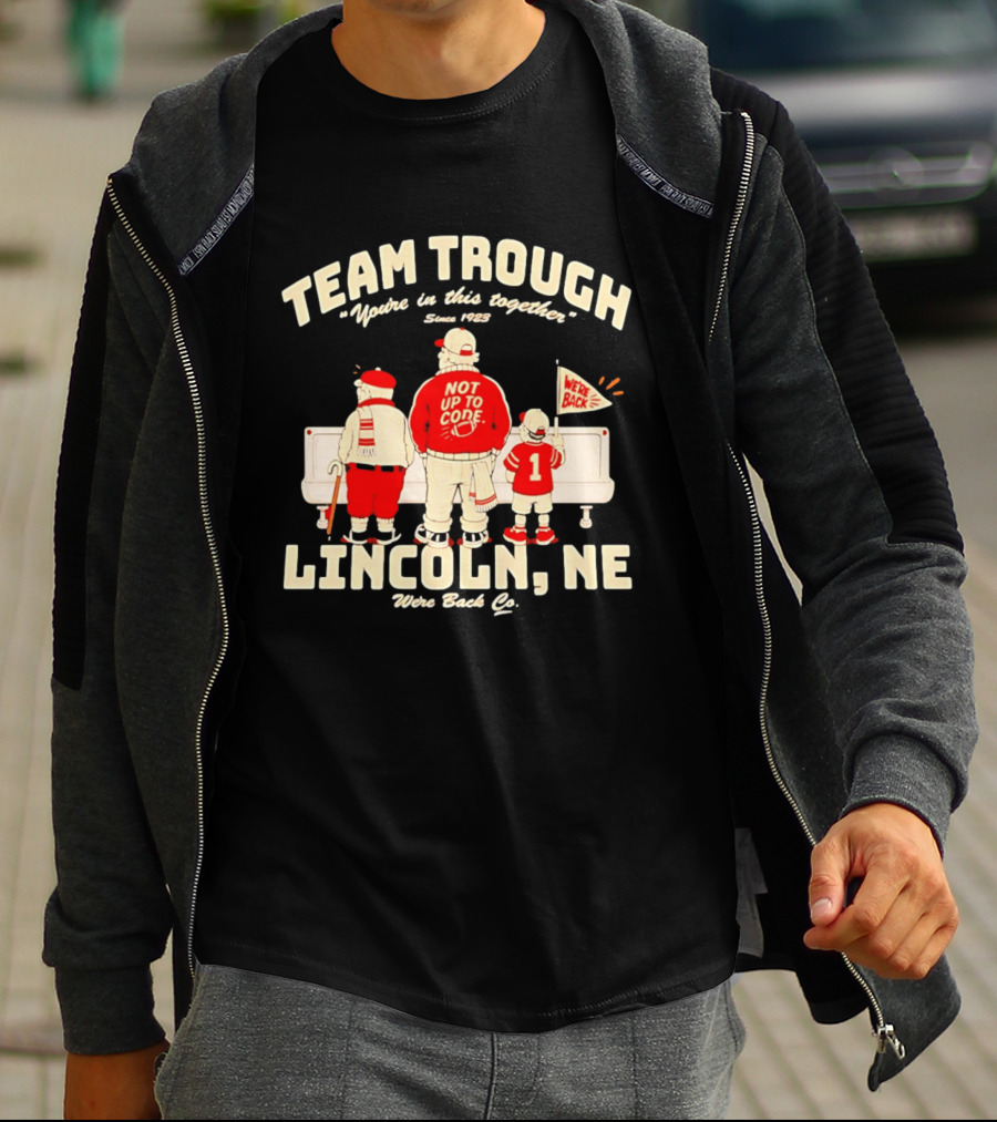 Nebraska Cornhuskers Team Trough Lincoln NE We're Back Together Since 1923 T-Shirt