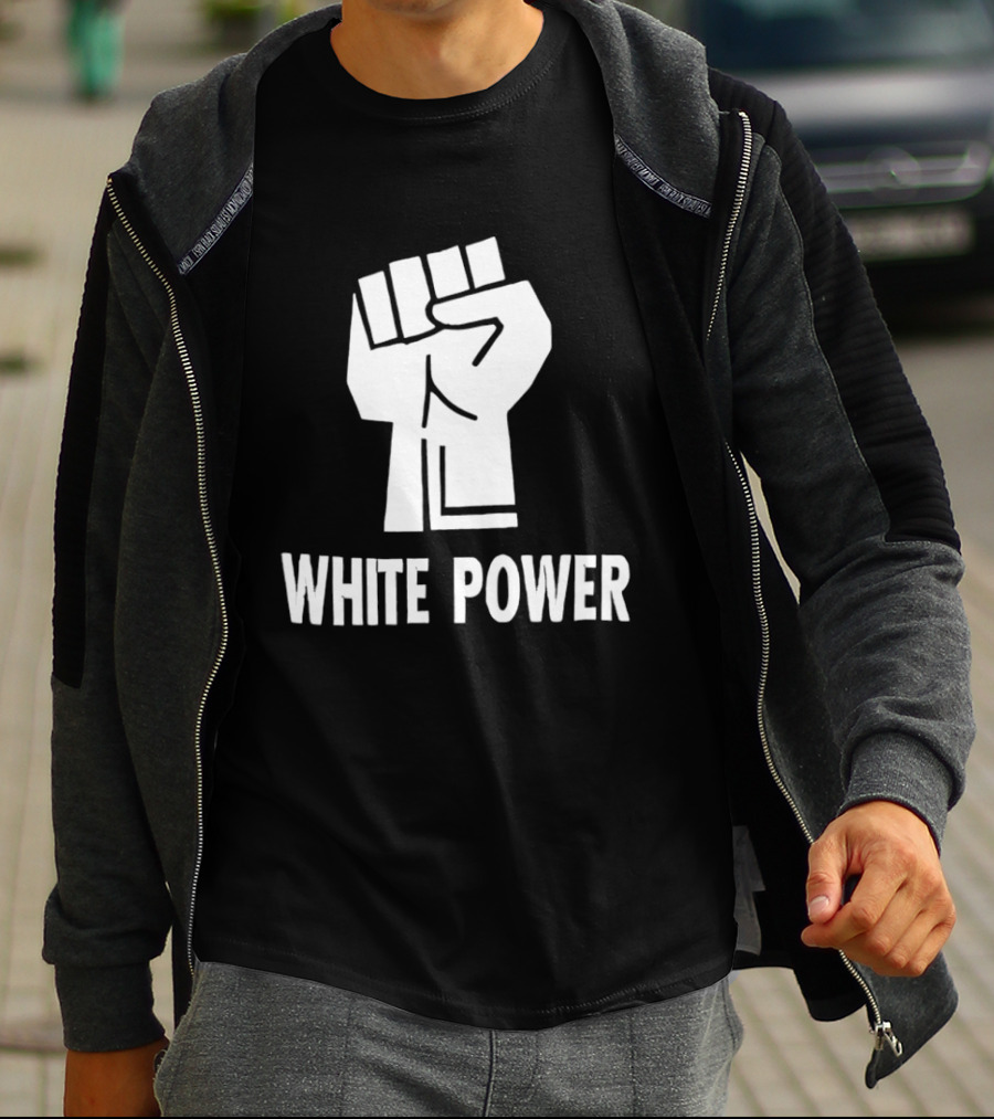 White Power Raised Fist T-Shirt