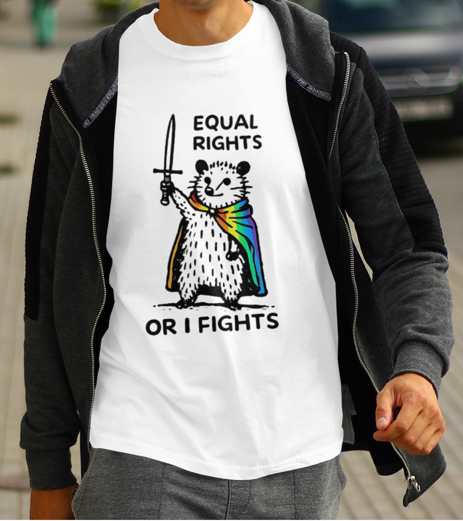 Equal Rights Or I Fights Possum Pride Cape Sword T-Shirt