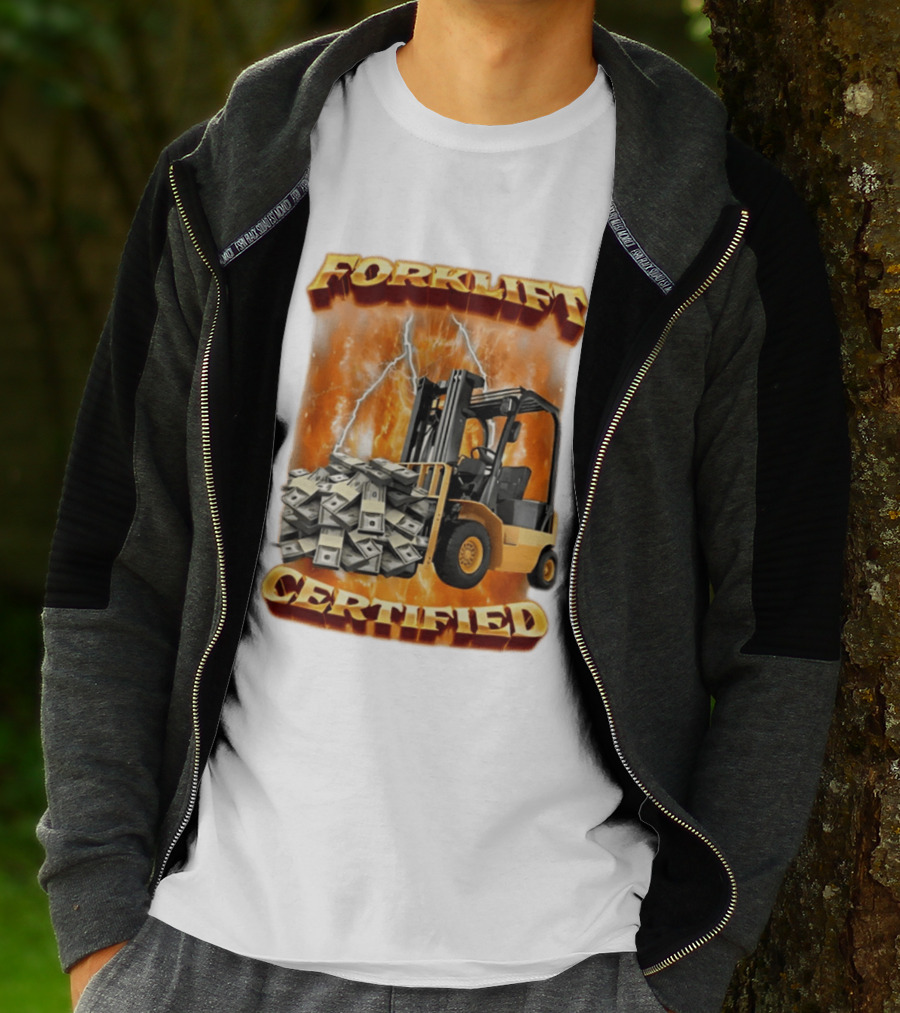 Forklift Certified Forklift Carrying Cash With Lightning T-Shirt