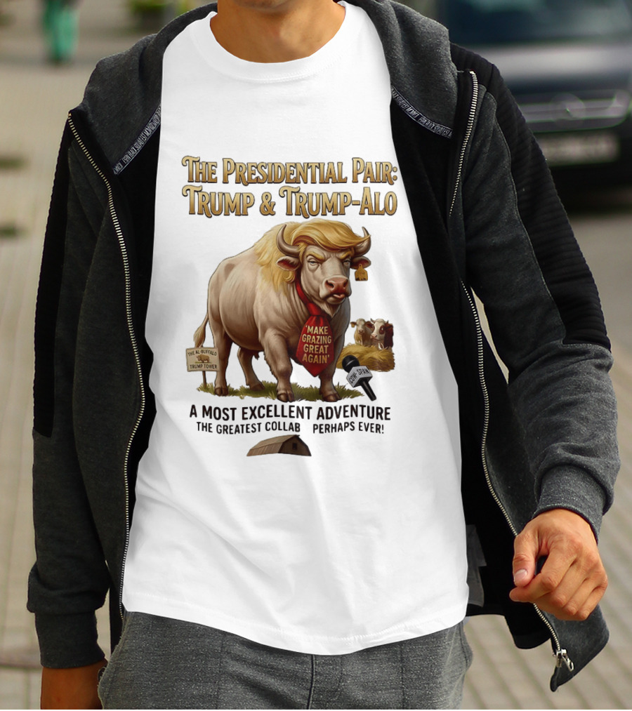 The Presidential Pair Trump And Trump Alo Make Grazing Great Again Adventure T-Shirt