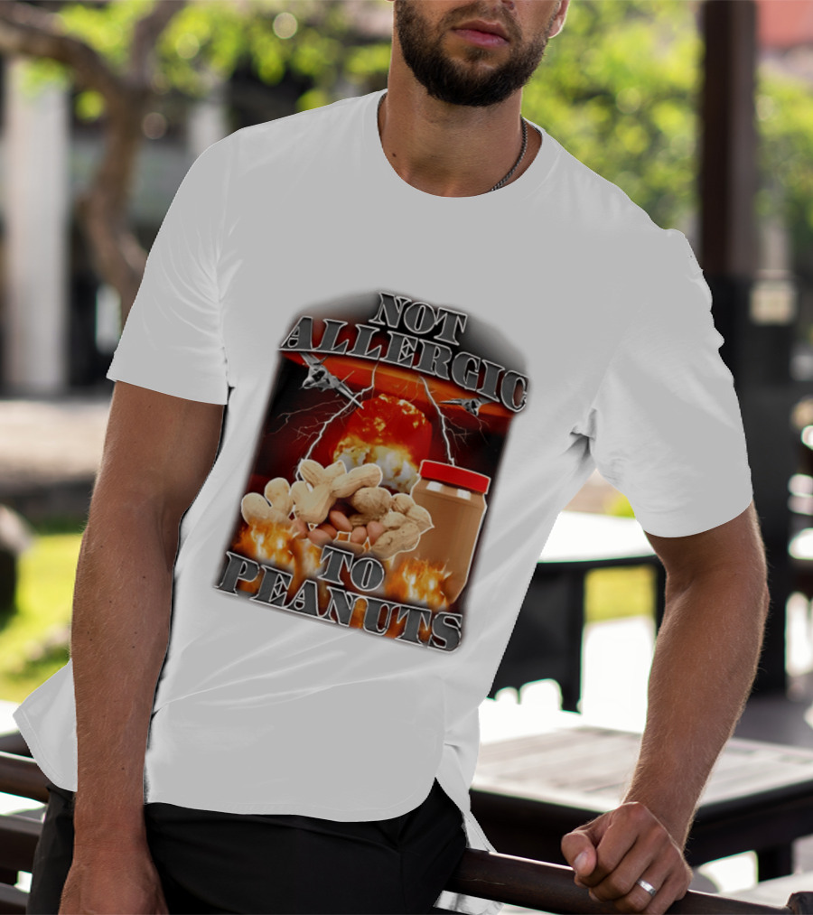 Not Allergic To Peanuts Jar With Explosive Background And Fighter Jets T-Shirt