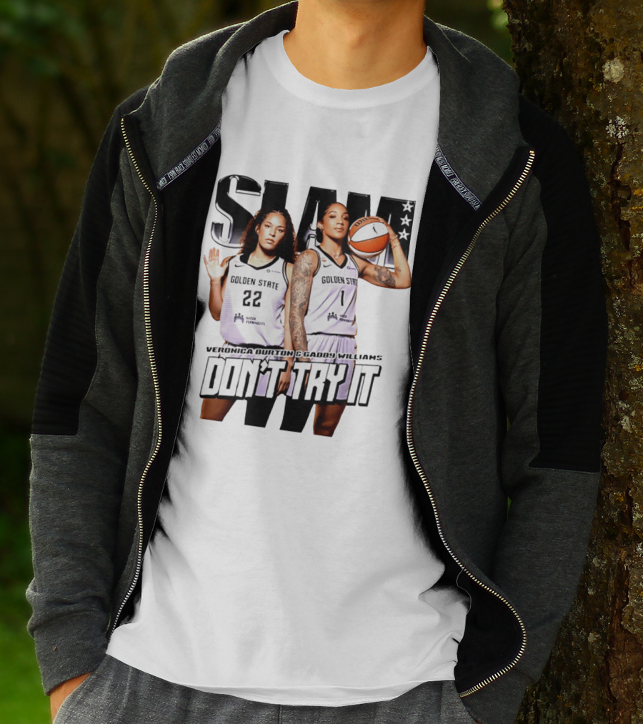 SLAM Golden State Veronica Burton Gabby Williams Don't Try It T-Shirt
