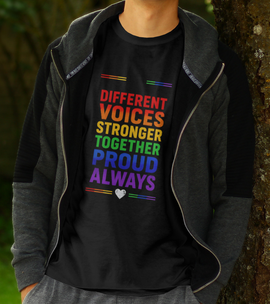 Different Voices Stronger Together Proud Always Rainbow Heart T-Shirt