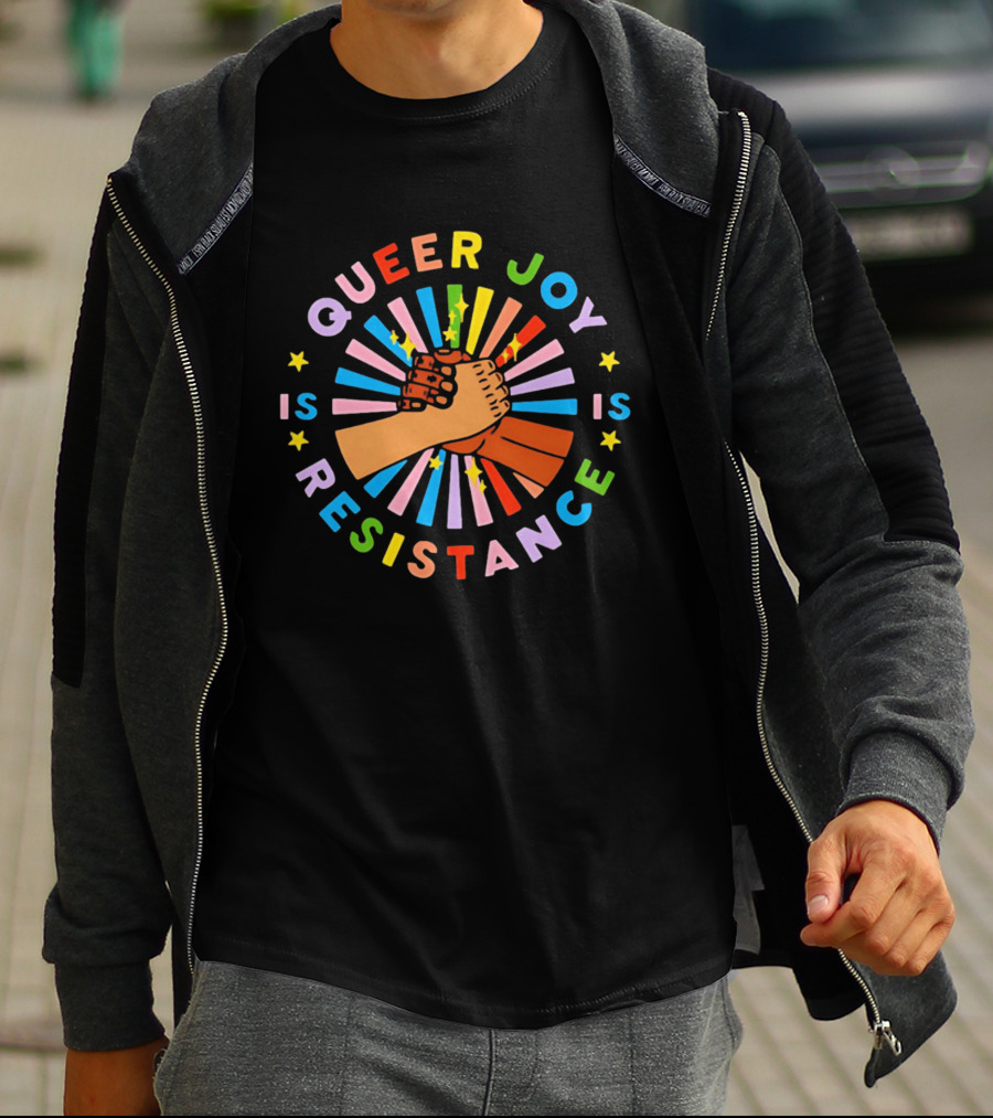 Queer Joy Is Resistance Vibrant Diversity Unity Hands Stars T-Shirt