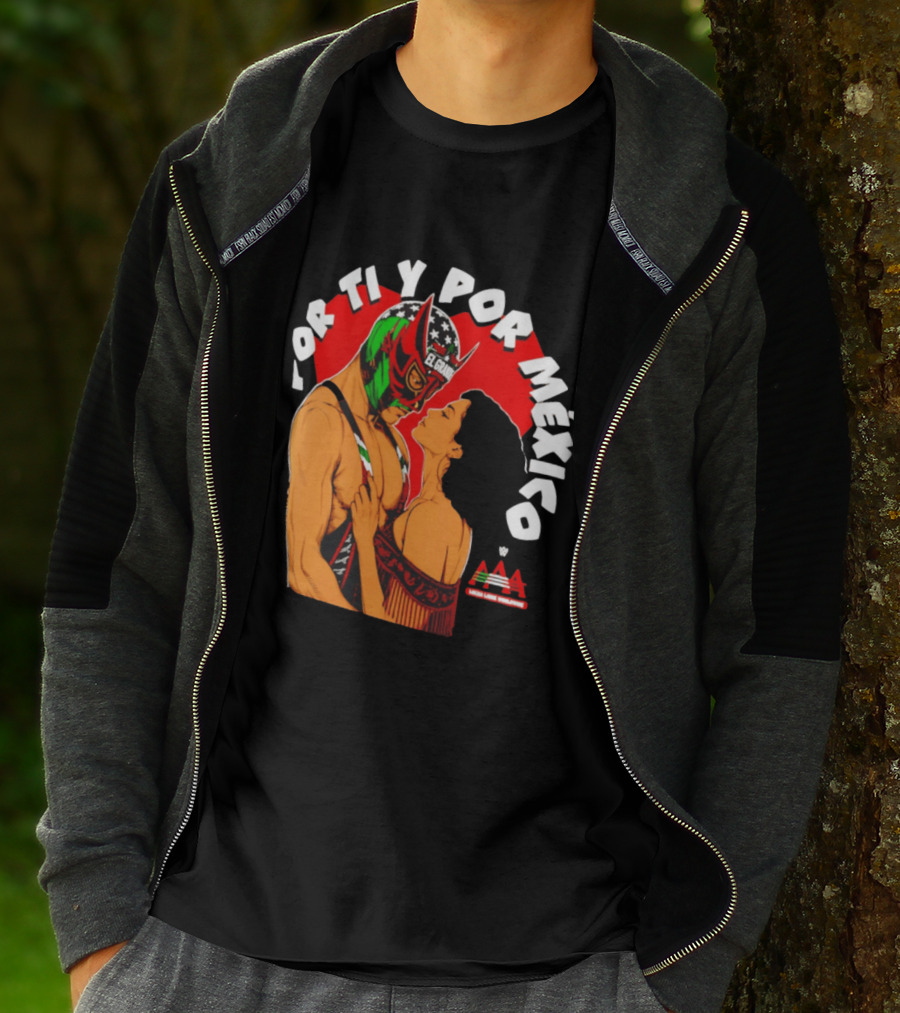El Grande Americano For Ti Y Por México Andrea Love AAA Lucha Libre T-Shirt