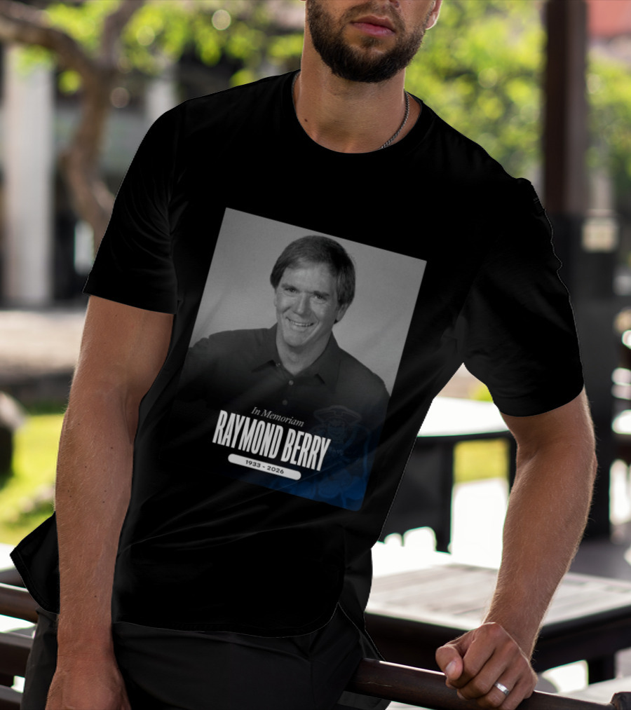 In Memoriam Raymond Berry 1933 2026 New England Patriots T-Shirt