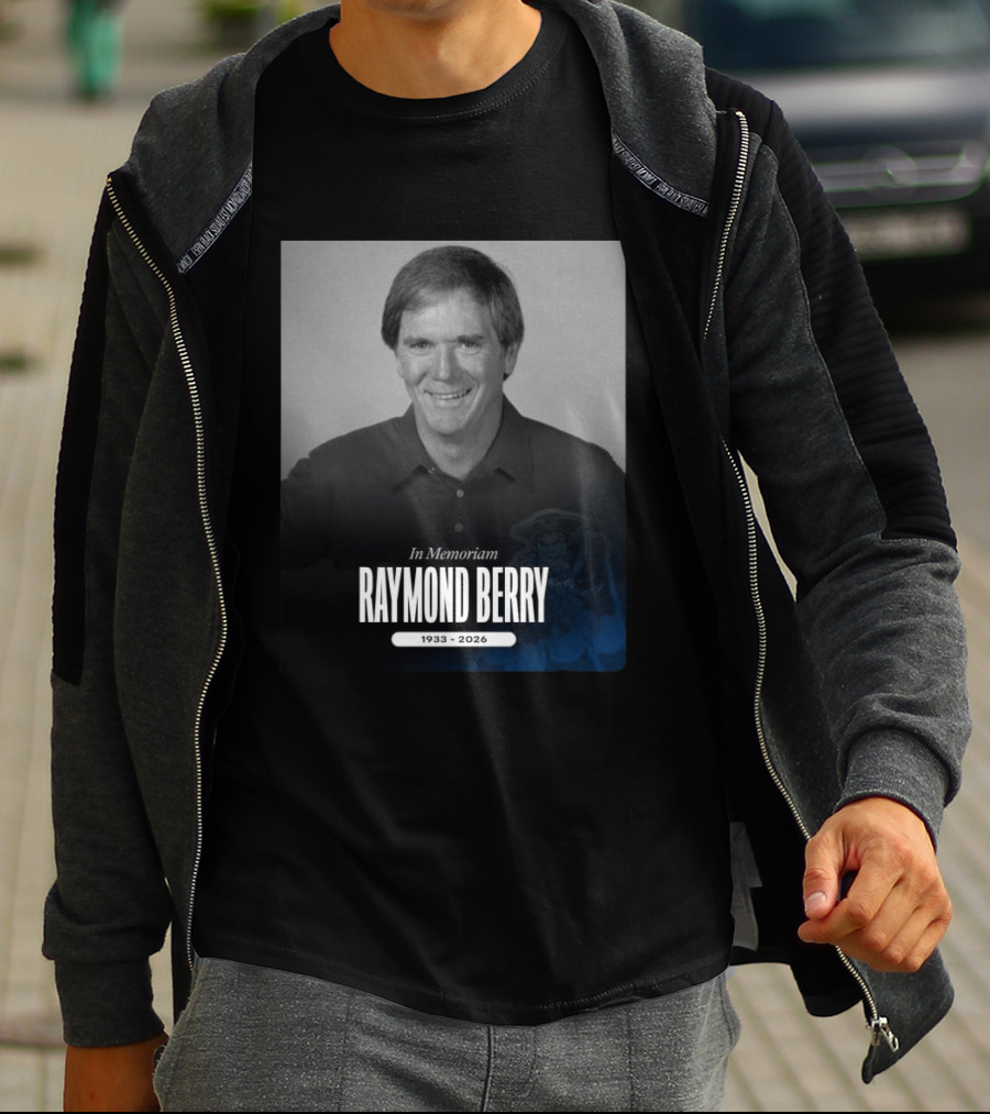 In Memoriam Raymond Berry 1933 2026 New England Patriots T-Shirt