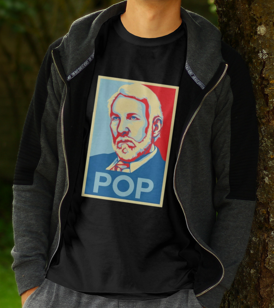 POP Gregg Popovich San Antonio Spurs Hope T-Shirt