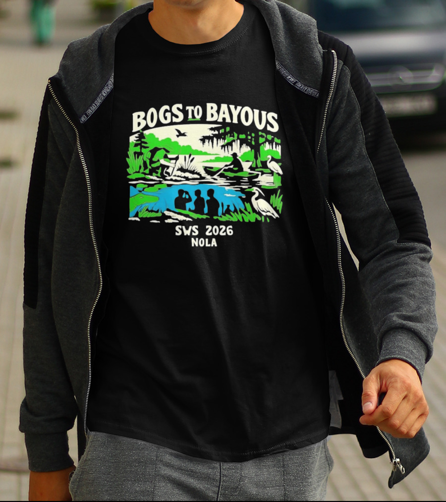 Bogs To Bayous SWS 2026 NOLA Wetland Research Expedition T-Shirt