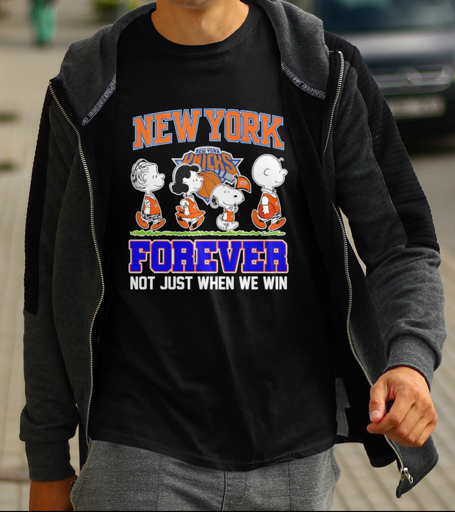 New York Knicks Forever Not Just When We Win Peanuts Characters Snoopy Walking T-Shirt