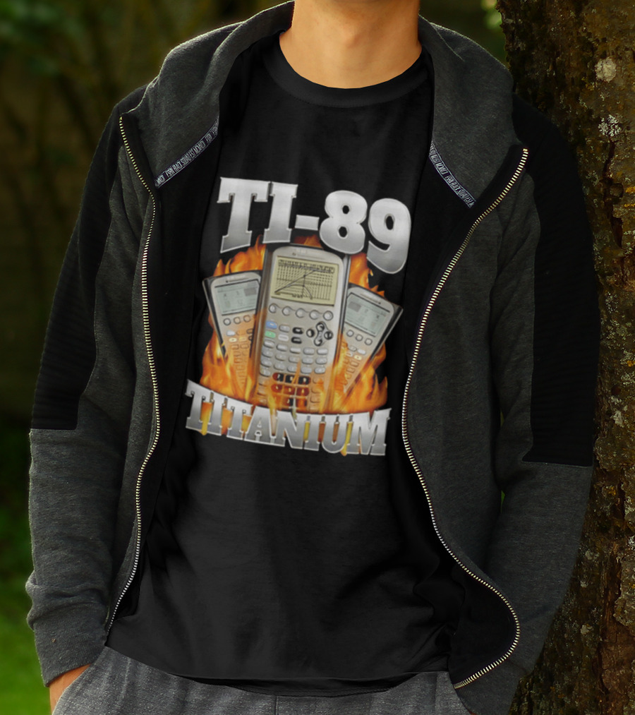 TI 89 Titanium Calculator With Graphing Flames T-Shirt