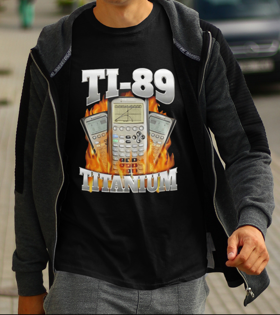 TI 89 Titanium Calculator With Graphing Flames T-Shirt