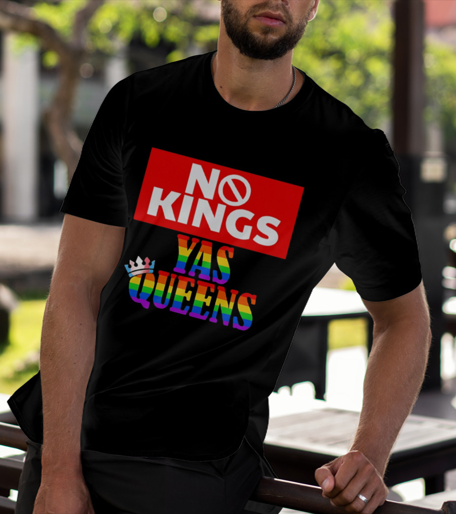 No Kings Yas Queens Rainbow Lettering With Crown T-Shirt