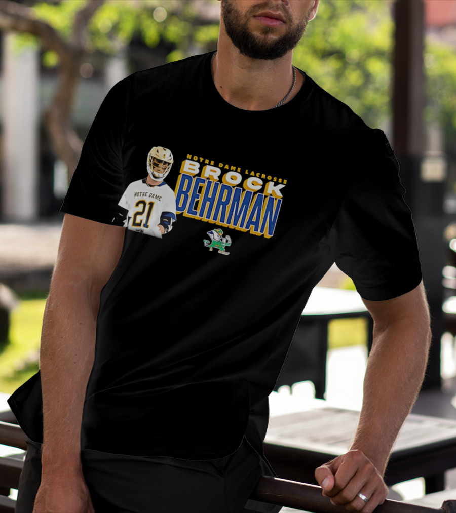 Notre Dame Lacrosse Brock Behrman 21 Fighting Irish T-Shirt