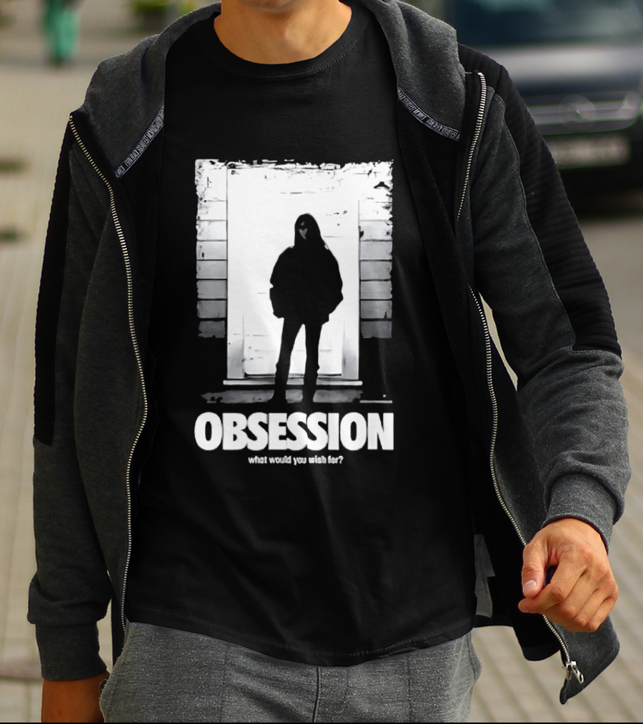 Obsession What Would You Do With Her Movie 2026 T-Shirt