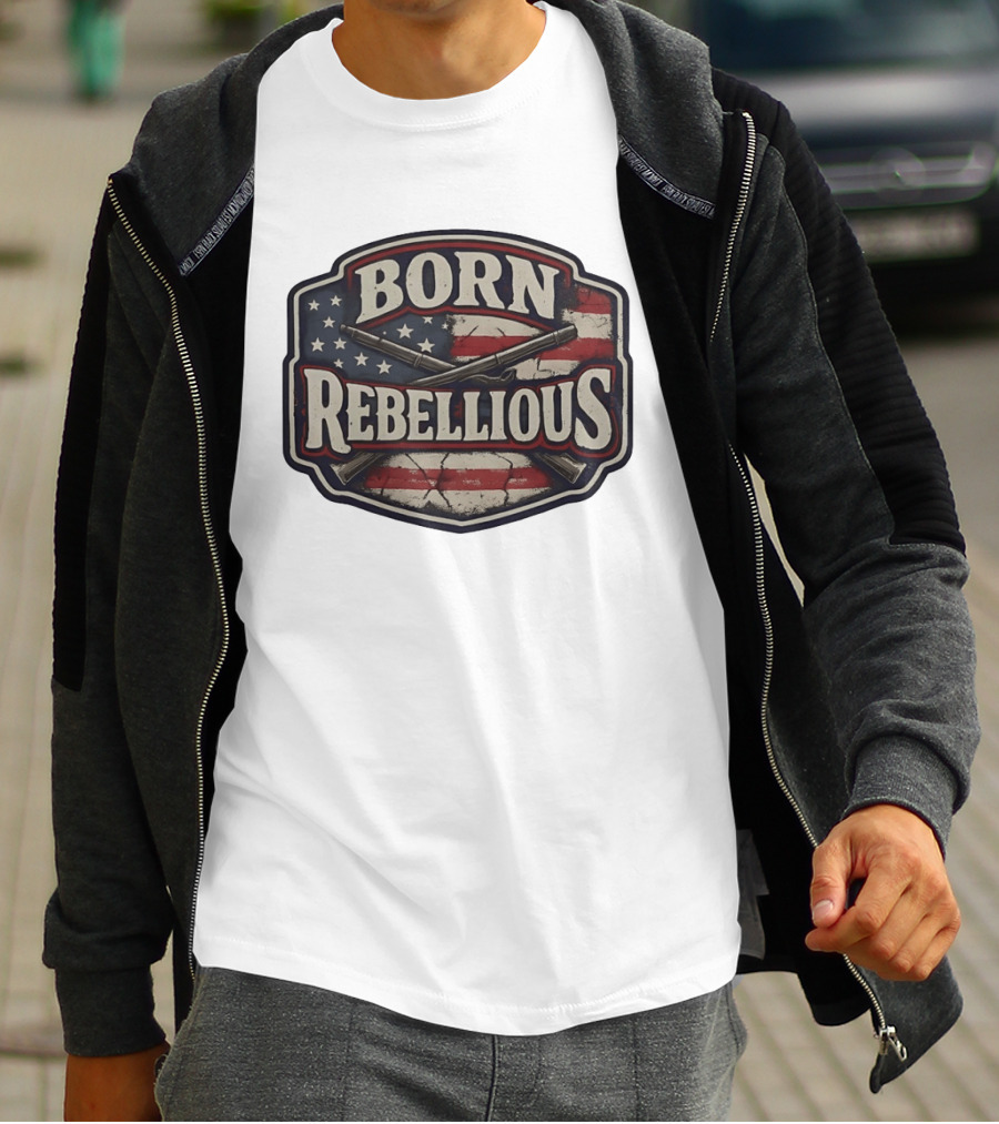 Born Rebellious Musket American Flag Patriotic Crossed Guns T-Shirt