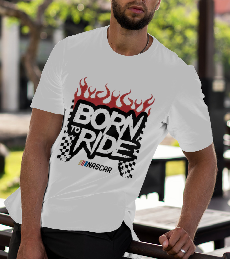 Born To Ride NASCAR Flames Checkered Flag Racing T-Shirt