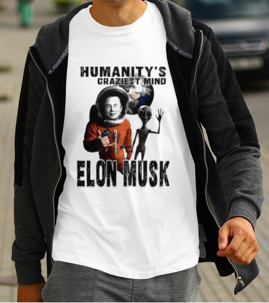 Elon Musk Humanity's Craziest Mind Earth Alien Spacesuit Astronaut T-Shirt