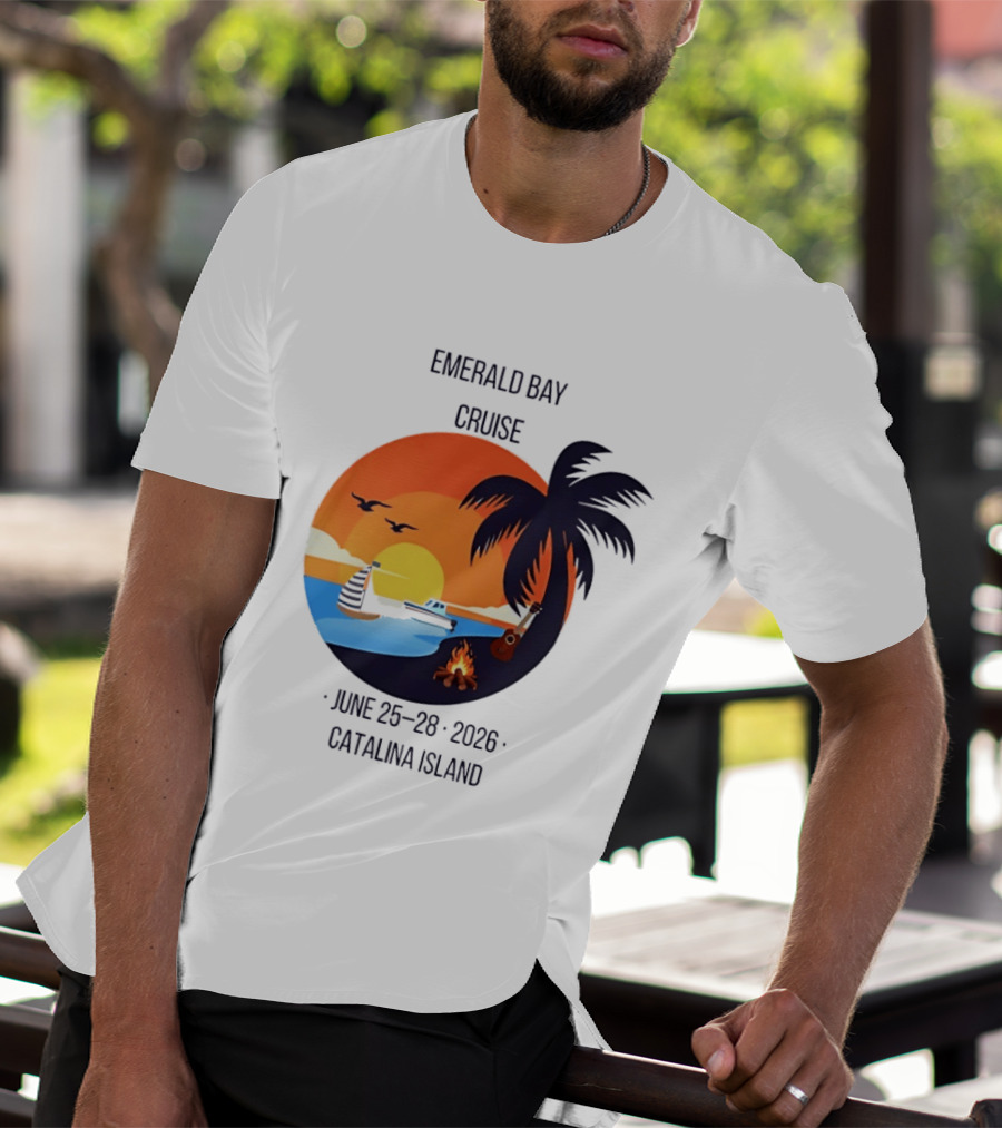 Emerald Bay Cruise June 25 28 2026 Catalina Island Sunset Palm Tree Boat Bonfire T-Shirt