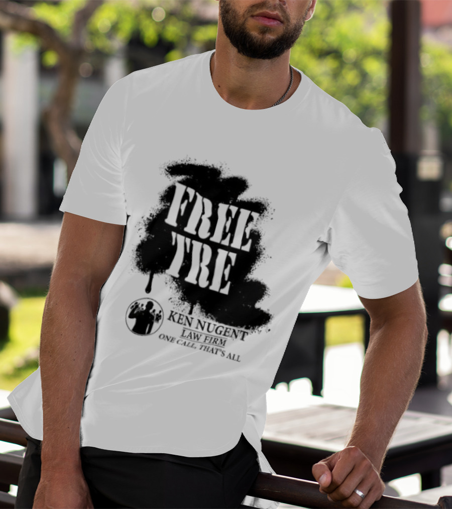 Free Tre Ken Nugent One Call That's All T-Shirt