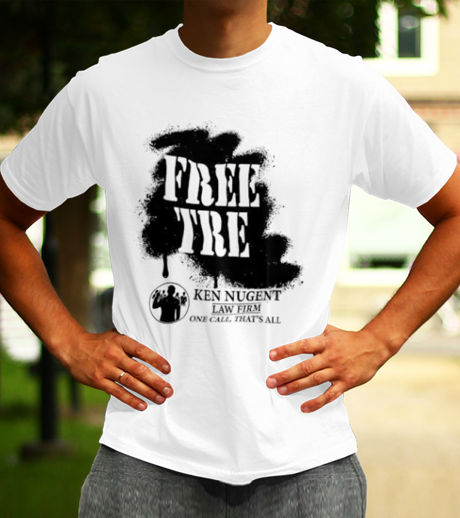 Free Tre Ken Nugent One Call That's All T-Shirt