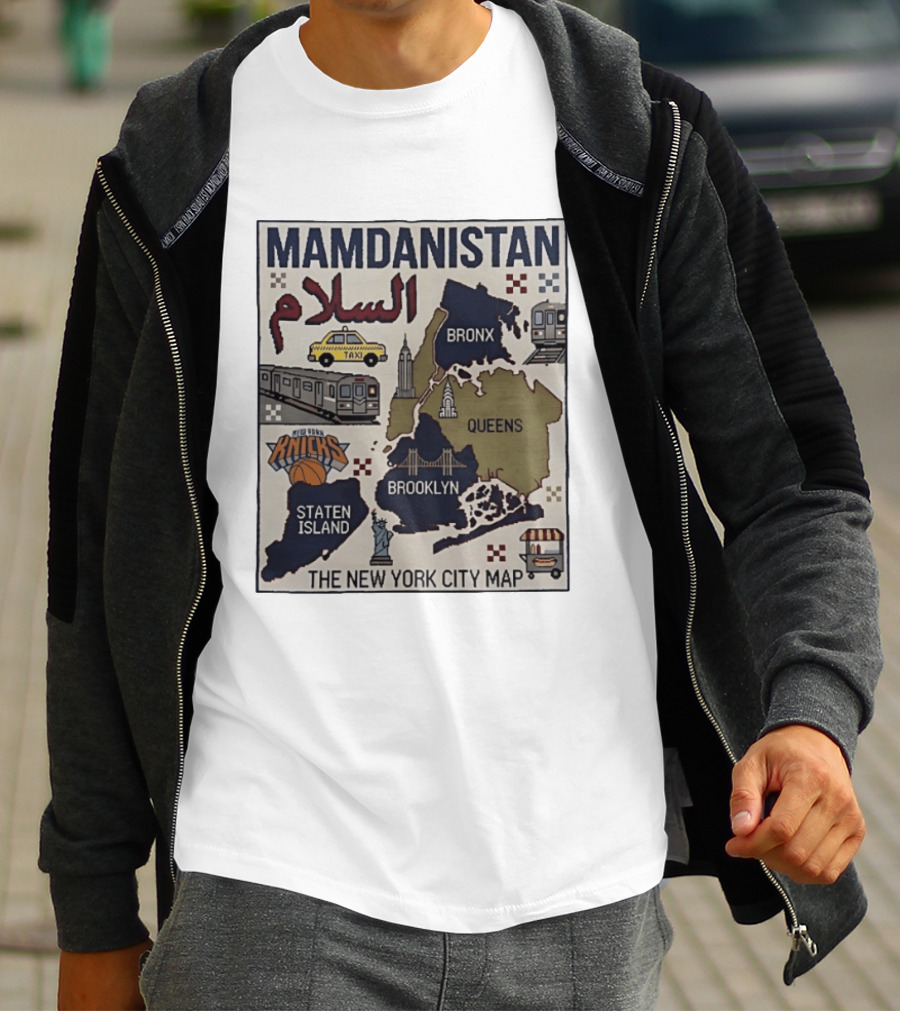 Mamdanistan Salaam New York City Map Knicks Bronx Queens Brooklyn Staten Island T-Shirt