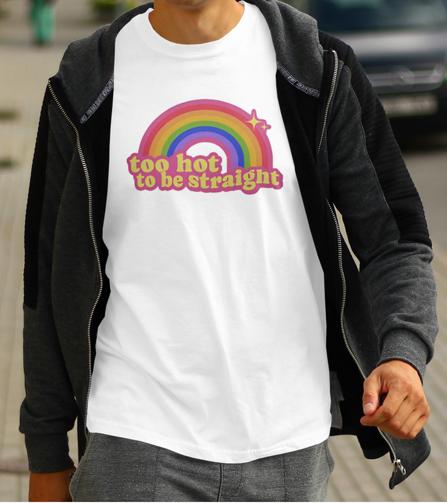 Too Hot To Be Straight Rainbow Pride Sparkle T-Shirt