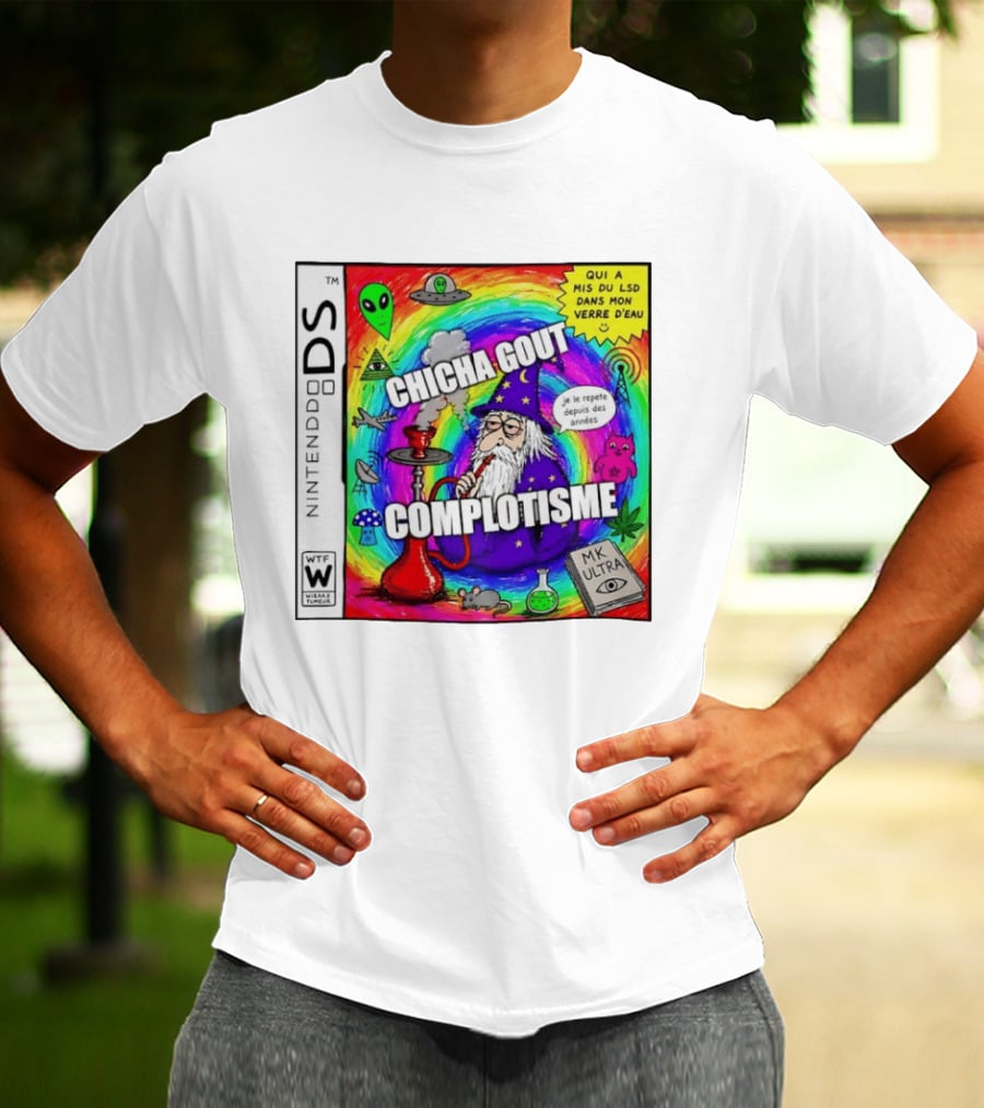 Nintendo DS Chicha Gout Complotisme Wizard Alien MK Ultra T-Shirt