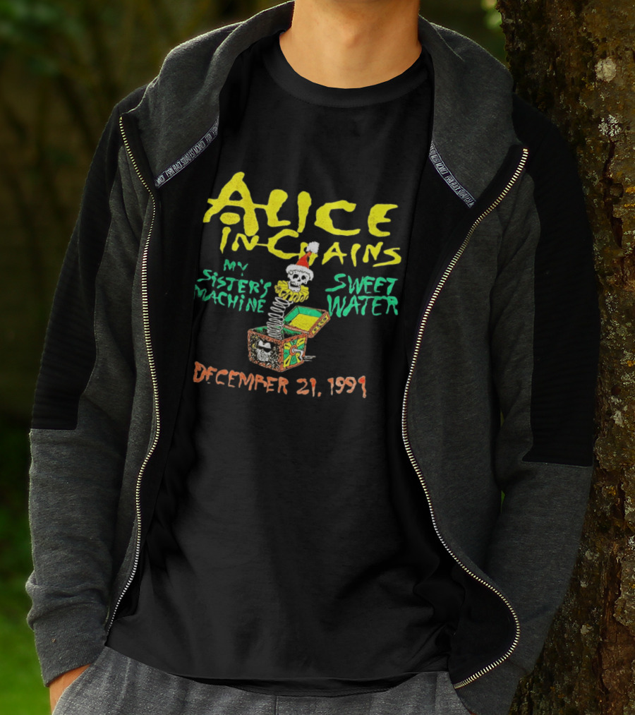 Alice In Chains My Sister's Machine Sweetwater December 21 1991 T-Shirt
