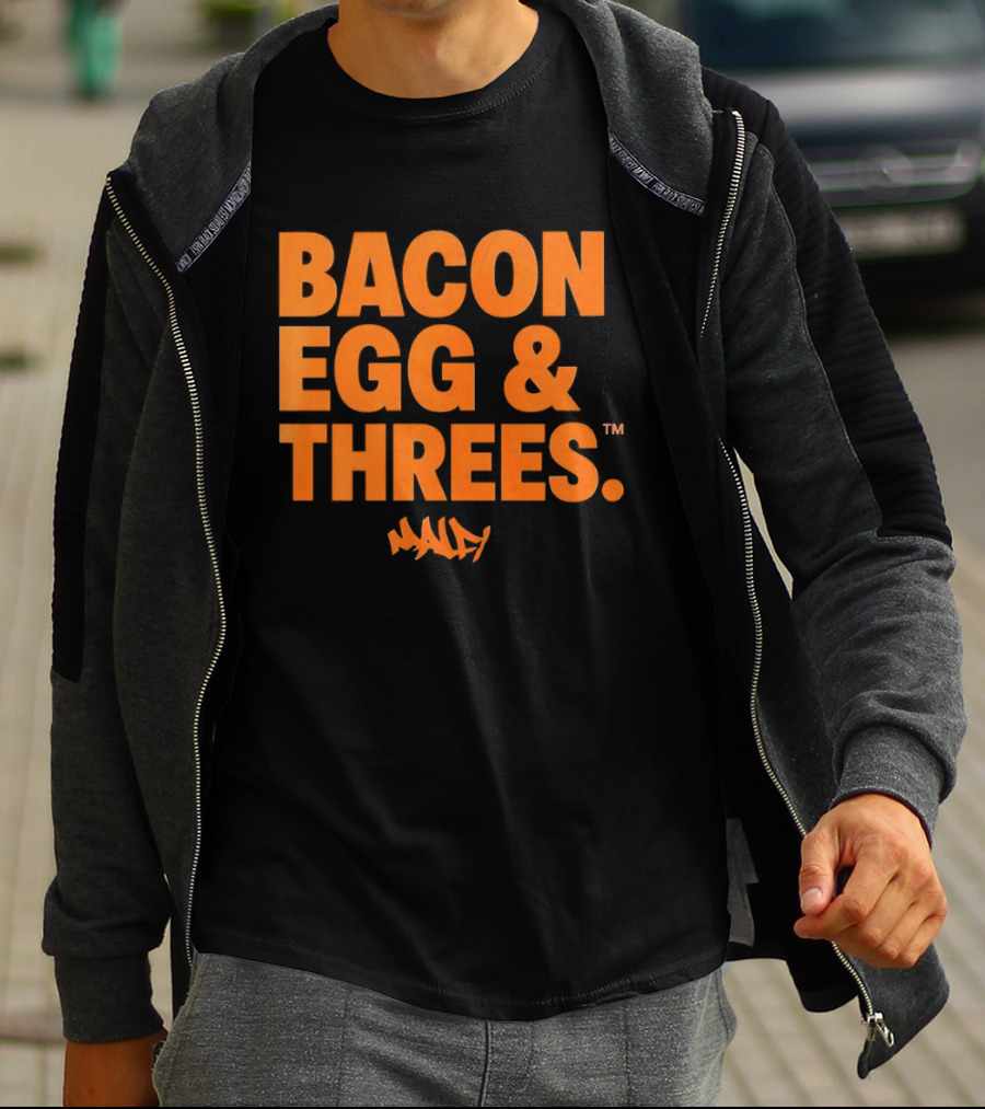 Bacon Egg And Threes Munday T-Shirt