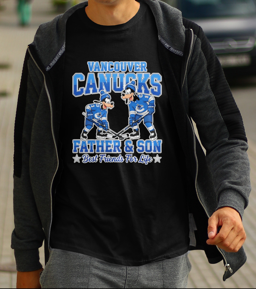 Vancouver Canucks Goofy Father And Son Best Friends For Life T-Shirt