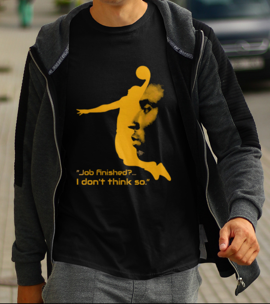 Kobe Bryant Black Mamba Job Finished I Don't Think So Basketball Dunk T-Shirt
