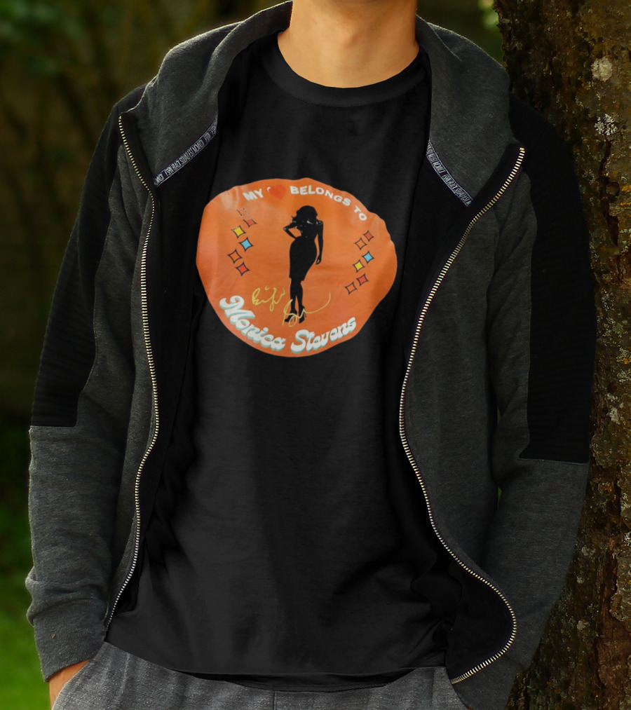 My Heart Belongs To Monica Stevens Silhouette And Signature T-Shirt