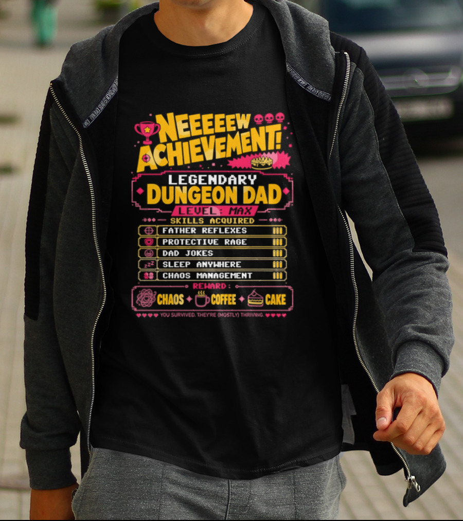 New Achievement Legendary Dungeon Dad Skills Father Reflexes Protective Rage Bad Jokes Sleep Anywhere Chaos Management T-Shirt
