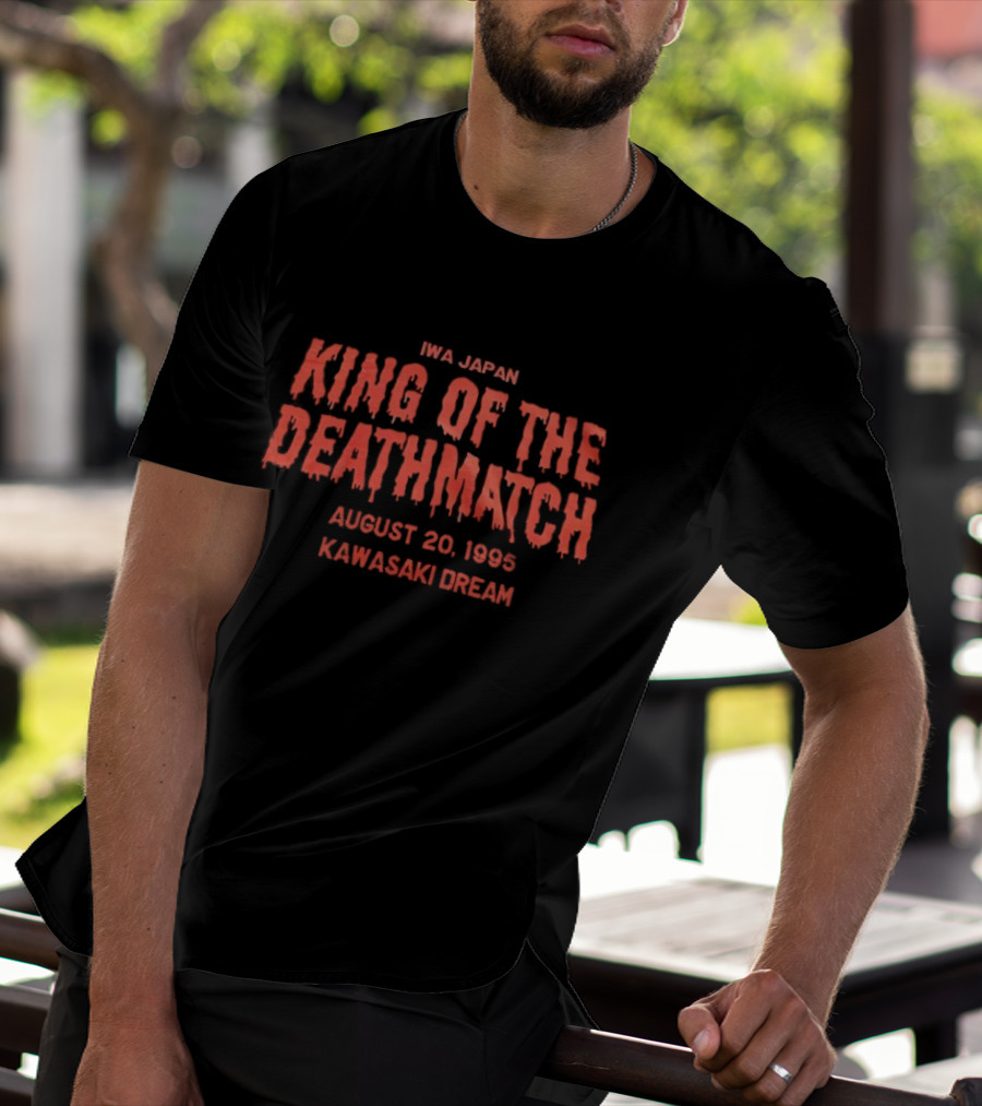 IWA Japan King Of The Deathmatch August 20 1995 Kawasaki Dream Match T-Shirt