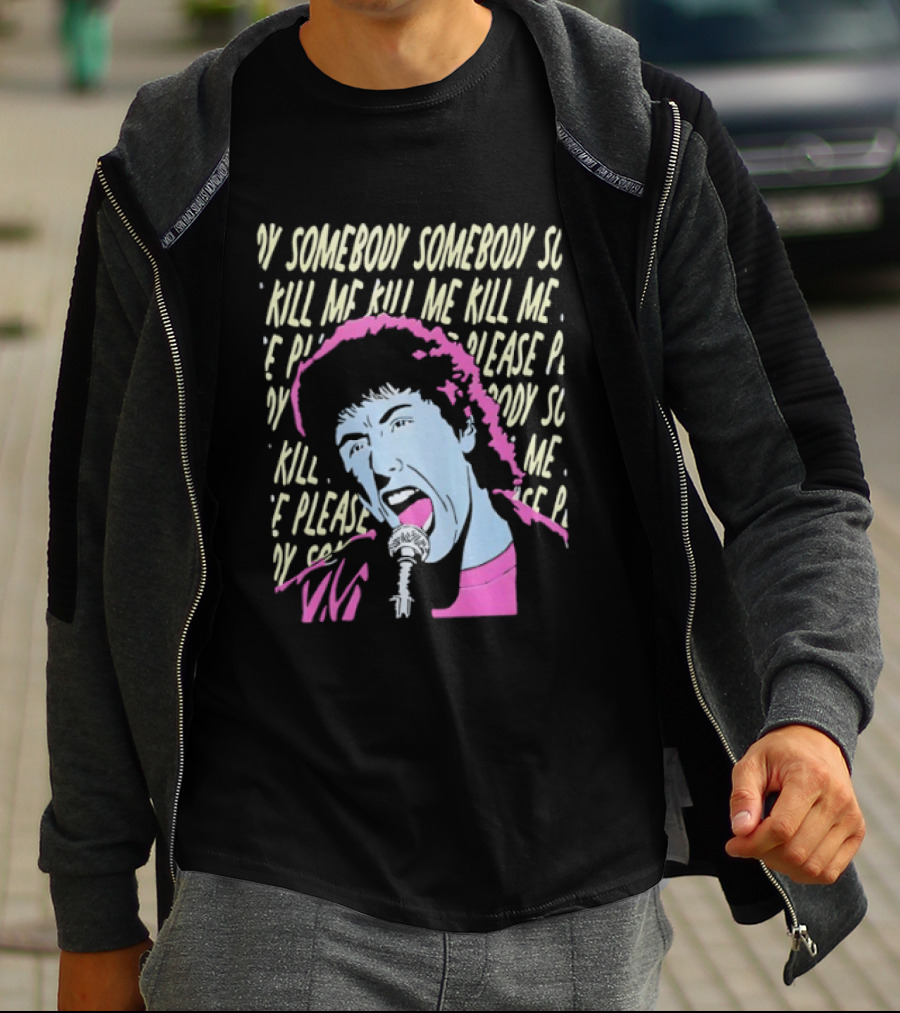The Wedding Singer Robbie Hart Someday Somebody Kill Me Please T-Shirt