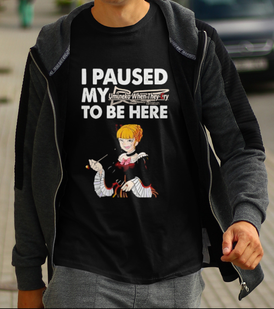 Umineko I Paused My When They Cry To Be Here Anime Character T-Shirt