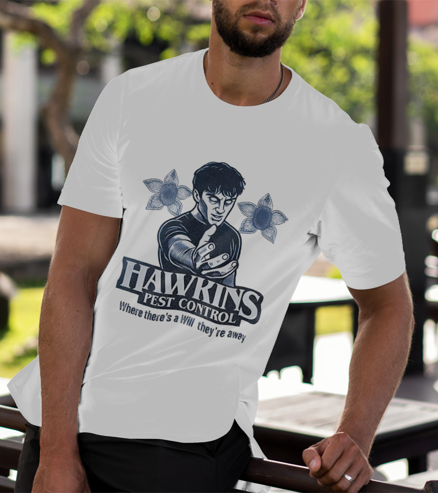 Hawkins Pest Control Where There’s A Will They’re Away Stranger Things Demogorgon Fan Tribute T-Shirt