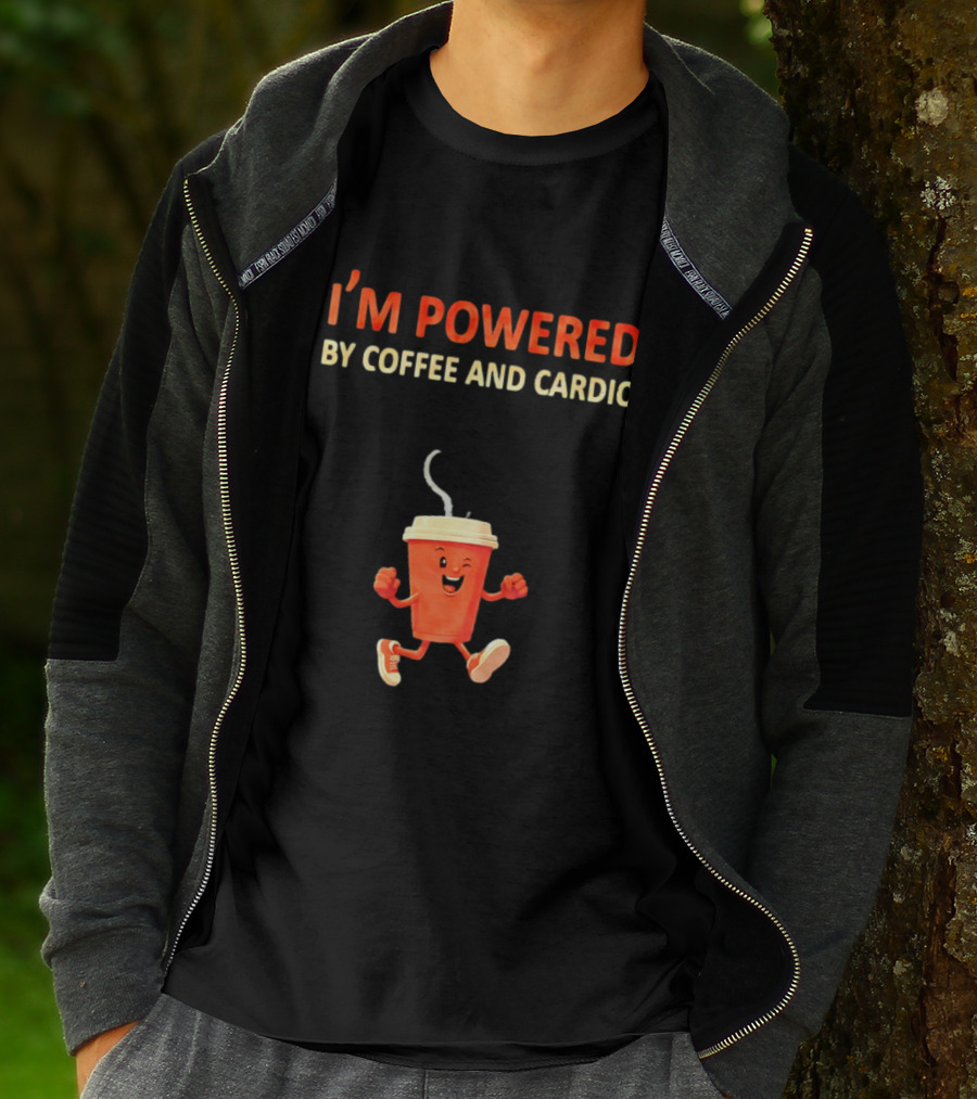 I'm Powered By Coffee And Cardio Energetic Winking Coffee Cup T-Shirt
