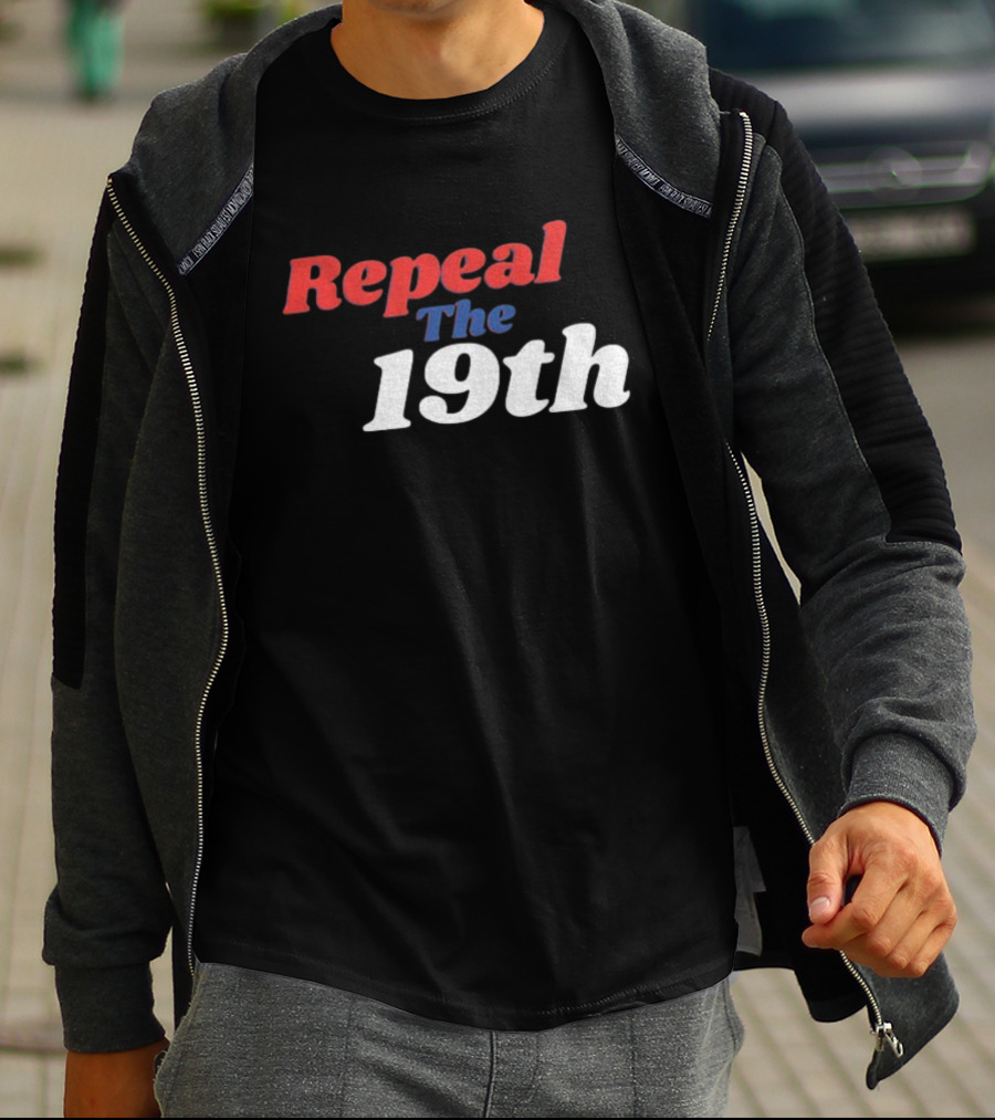 Repeal The 19th Amendment Debate Political T-Shirt