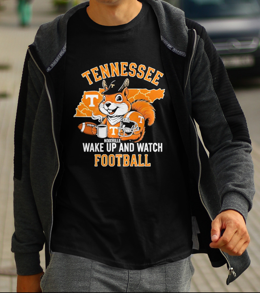 Tennessee Volunteers Wake Up And Football Squirrel T-Shirt