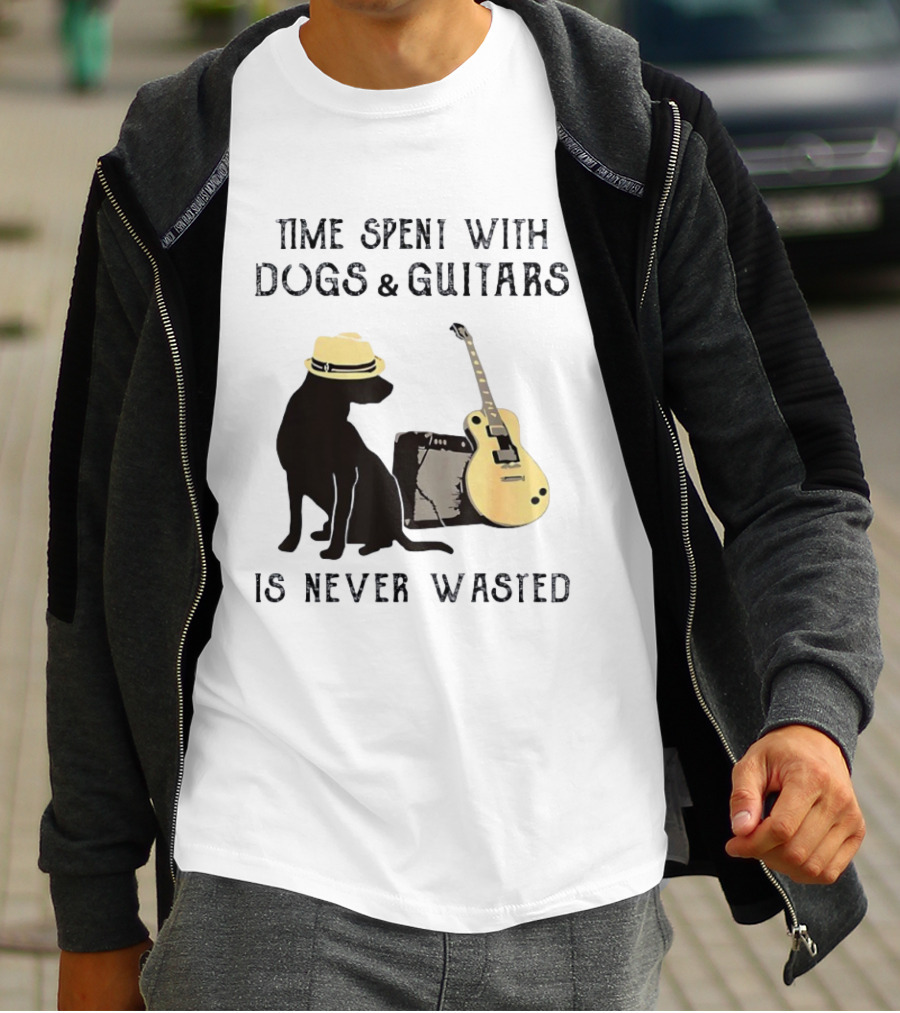 Time Spent With Dogs And Guitars Is Never Wasted Music Lovers Dog Lovers T-Shirt