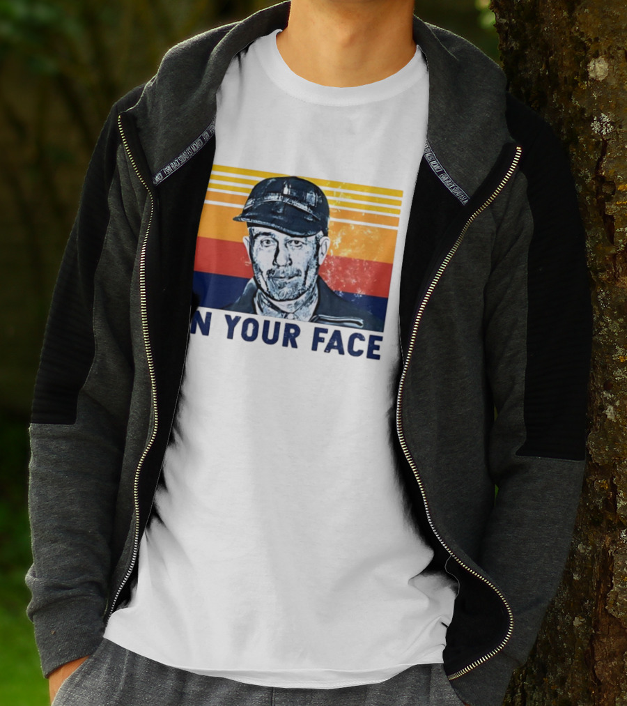 Ed Gein In Your Face T-Shirt