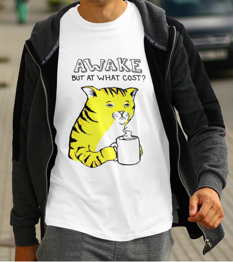 Awake At What Cost Tired Orange Cat Coffee T-Shirt
