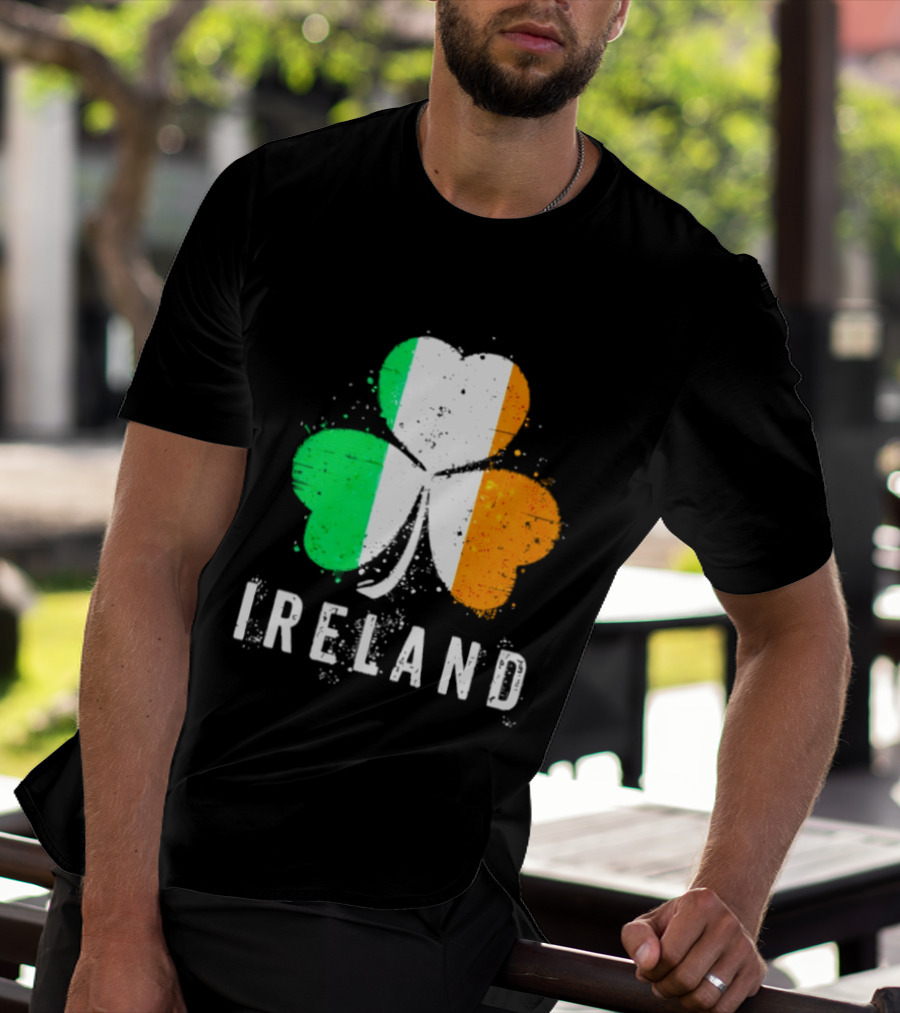 Ireland Flag On Shamrock For Proud Irish On St Patrick’s Day T-Shirt