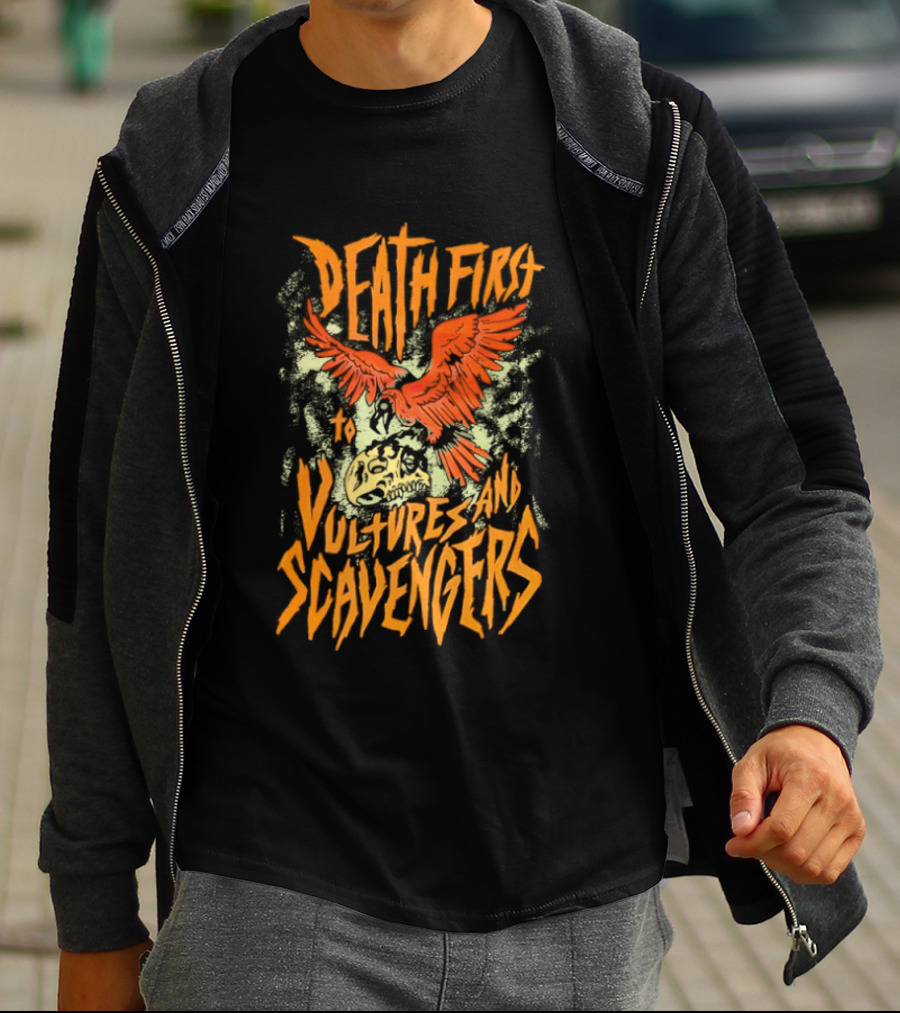 Death First To Vultures And Scavengers Skull And Vulture T-Shirt