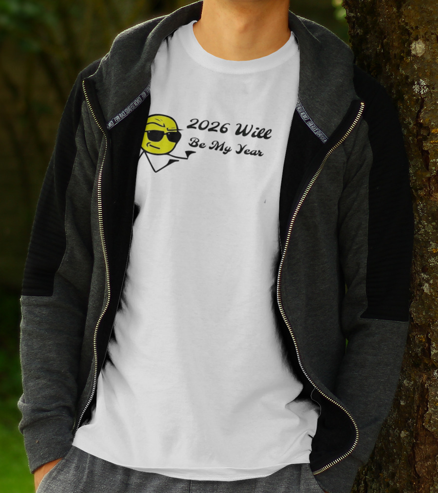 2026 Will Be My Year Cool Emoji With Sunglasses T-Shirt